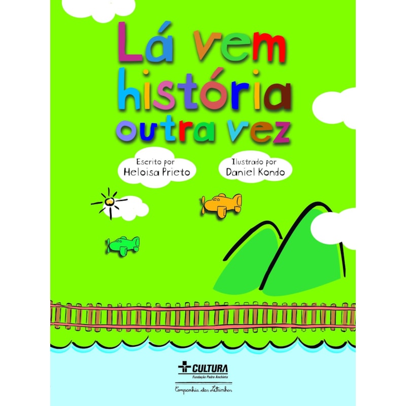 LÁ VEM HISTÓRIA OUTRA VEZ