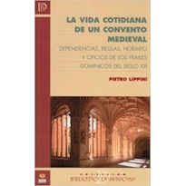 LA VIDA COTIDIANA DE UN CONVENTO MEDIEVAL