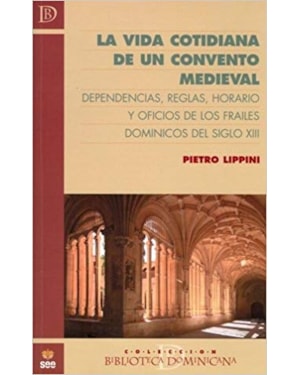 LA VIDA COTIDIANA DE UN CONVENTO MEDIEVAL
