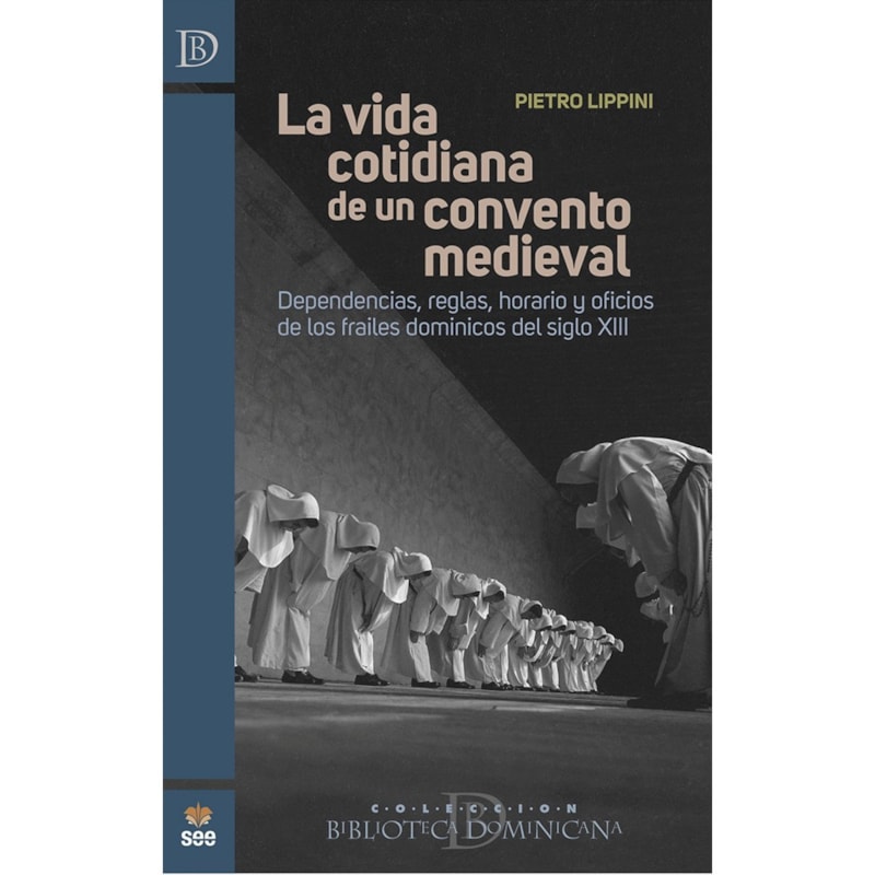 LA VIDA COTIDIANA DE UN CONVENTO MEDIEVAL