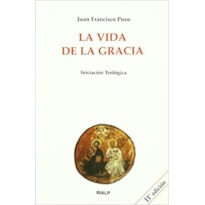 LA VIDA DE LA GRACIA