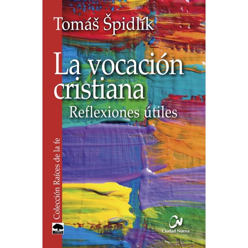 LA VOCACIÓN CRISTIANA - REFLEXIONES ÚTILES