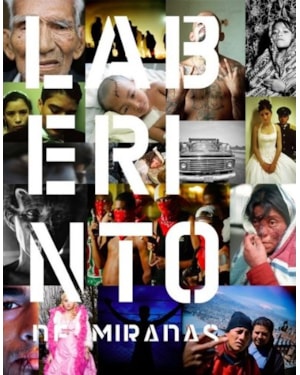 Laberinto de miradas-un recorrido por la fotografía documental en iberoamerica