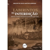 LABIRINTOS DA INTERDIÇÃO: DROGAS, PODER E SOCIEDADE EM BELÉM (1900-1950)