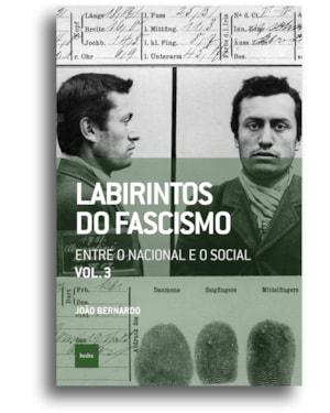 LABIRINTOS DO FASCISMO: ENTRE O NACIONAL E O SOCIAL