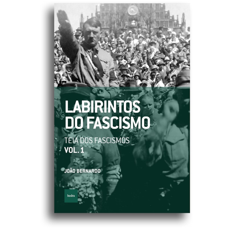 LABIRINTOS DO FASCISMO: TEIA DOS FASCISMOS