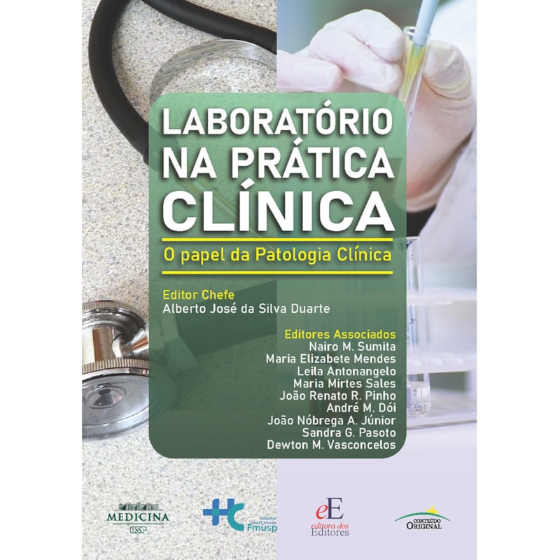 LABORATÓRIO NA PRÁTICA CLÍNICA: O PAPEL DA PATOLOGIA CLÍNICA