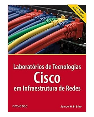 LABORATORIOS DE TECNOLOGIAS CISCO EM INFRAESTRUTURA DE REDES - 2
