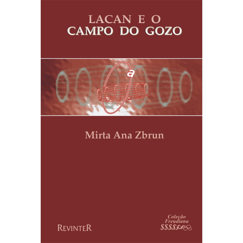 LACAN E O CAMPO DO GOZO