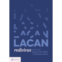 LACAN REDIVIVUS