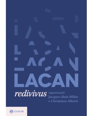 LACAN REDIVIVUS