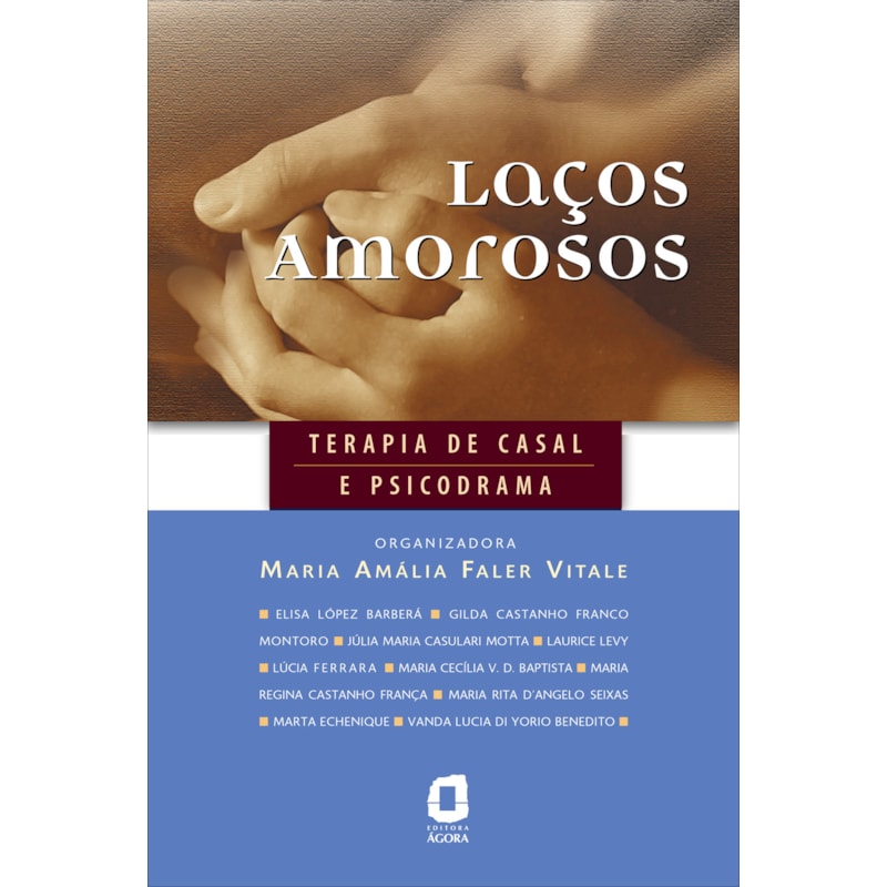 LAÇOS AMOROSOS: TERAPIA DE CASAL E PSICODRAMA