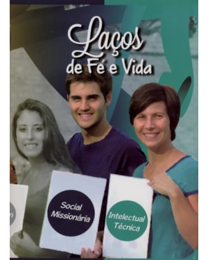 Laços de fé e vida - Volume 3 - Verde: Comunitária e humana