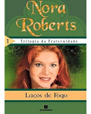 LAÇOS DE FOGO (VOL. 1)