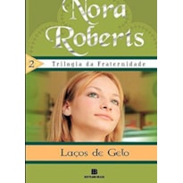 LAÇOS DE GELO (VOL. 2)