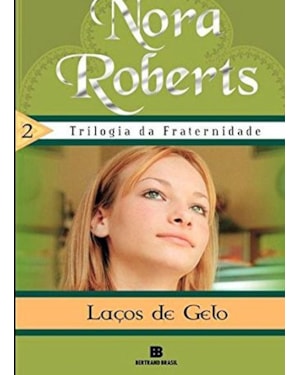LAÇOS DE GELO (VOL. 2)