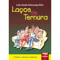 LAÇOS DE TERNURA - PESQUISAS E HISTÓRIAS DE ADOÇÃO