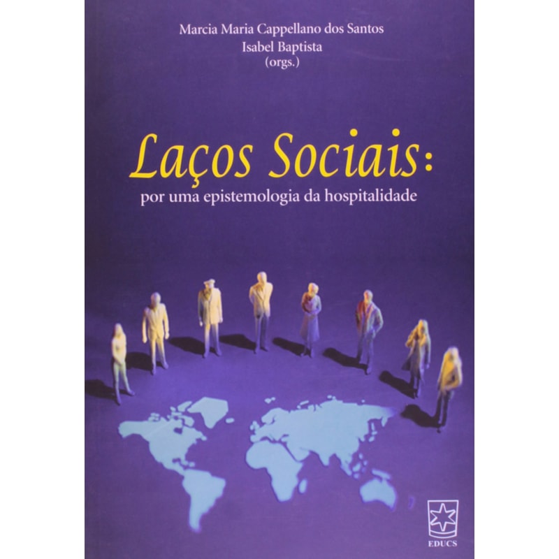 LACOS SOCIAIS - POR UMA EPISTEMOLOGIA DA HOSPITALIDADE - 1ª