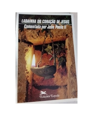 LADAINHA DO CORACAO DE JESUS COMENTADA POR JOAO PAULO II - 1