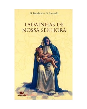 LADAINHAS DE NOSSA SENHORA