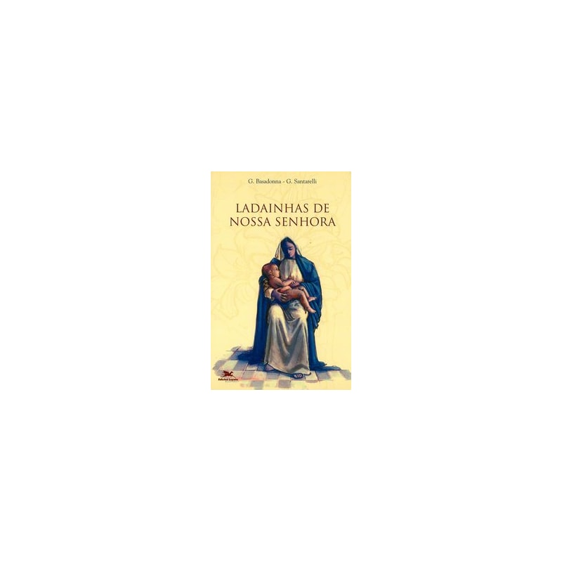 LADAINHAS DE NOSSA SENHORA