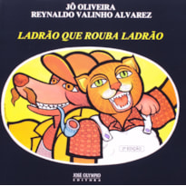 LADRAO QUE ROUBA LADRAO