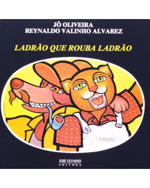 LADRAO QUE ROUBA LADRAO