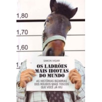 LADROES MAIS IDIOTAS DO MUNDO, OS - 1