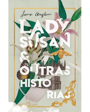 LADY SUSAN E OUTRAS HISTÓRIAS