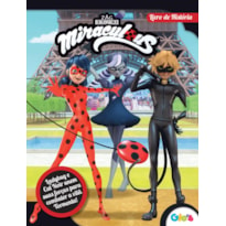 LADYBUG - LIVRO DE HISTÓRIA - IMPORTADO: LADYBUG E CAT NOIR UNEM FORÇAS PARA COMBATER A VILÃ TORMENTA!