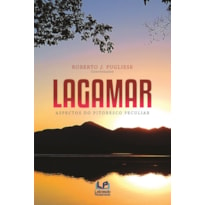 LAGAMAR: ASPECTOS DO PITORESCO PECULIAR