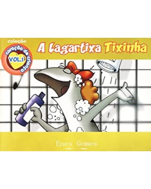 LAGARTIXA TIXINHA, A