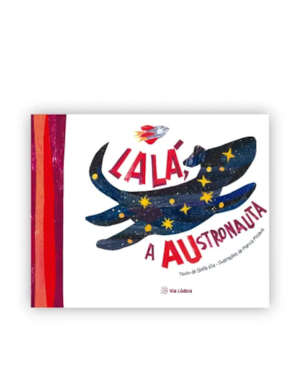 Lalá, a austronauta