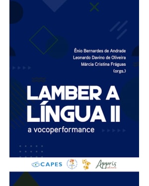 LAMBER A LÍNGUA II: A VOCOPERFORMANCE