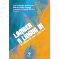 LAMBER A LÍNGUA III - MULHERES QUE CANTAM