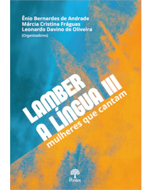 LAMBER A LÍNGUA III - MULHERES QUE CANTAM