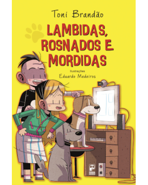 LAMBIDAS, ROSNADOS E MORDIDAS