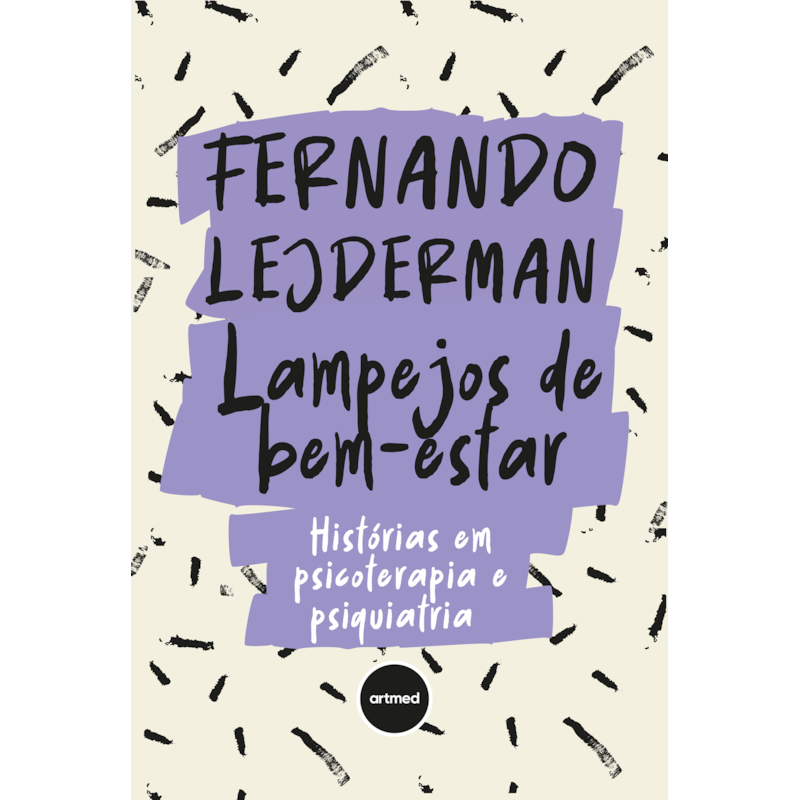 LAMPEJOS DE BEM-ESTAR: HISTÓRIAS EM PSICOTERAPIA E PSIQUIATRIA
