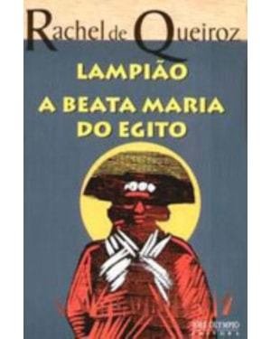 LAMPIÃO / A BEATA MARIA DO EGITO