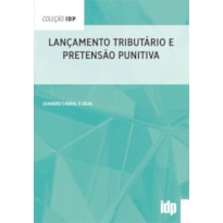 Lançamento tributário e pretensão punitiva