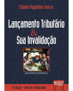 LANÇAMENTO TRIBUTÁRIO E SUA INVALIDAÇÃO