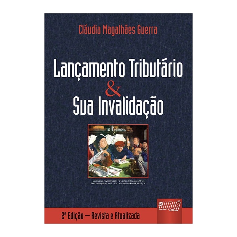 LANÇAMENTO TRIBUTÁRIO E SUA INVALIDAÇÃO