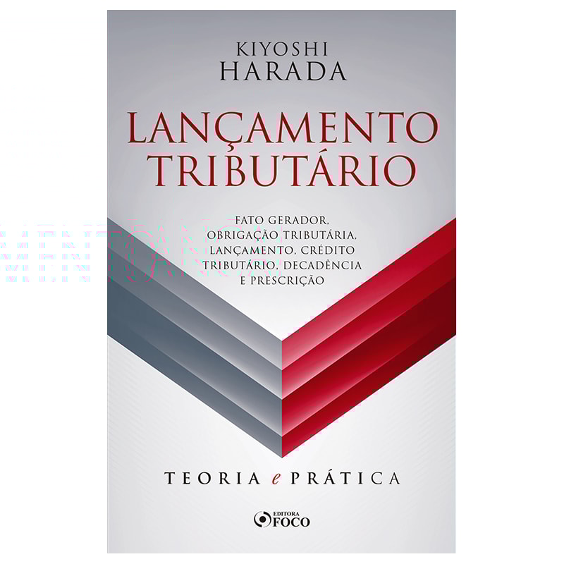 LANÇAMENTO TRIBUTÁRIO: TEORIA E PRÁTICA