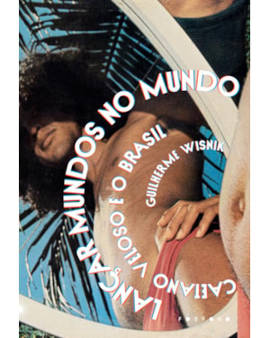 LANÇAR MUNDOS NO MUNDO: CAETANO VELOSO E O BRASIL