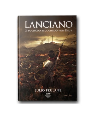 LANCIANO - O SOLDADO ESCOLHIDO POR DEUS