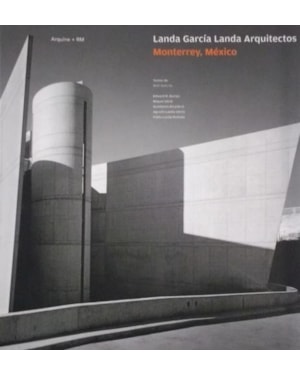 Landa garcía landa arquitectos. monterrey, México