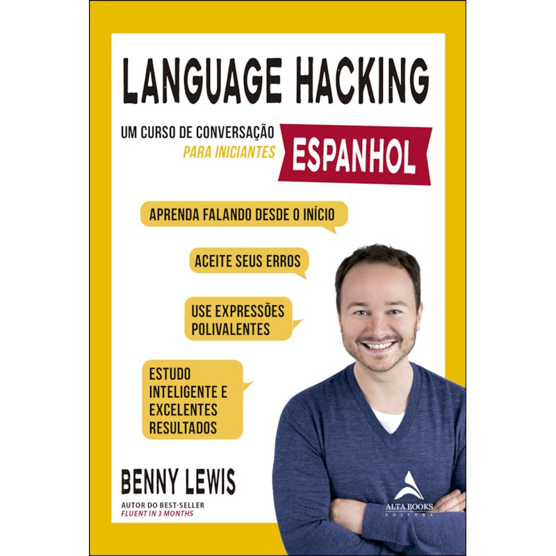 Language hacking - Espanhol: um curso de conversação para iniciantes
