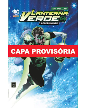Lanterna verde: renascimento (dc deluxe)