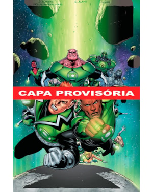 Lanterna verde - tropa dos lanternas verdes: força de vontade