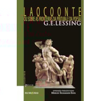 LAOCOONTE: OU SOBRE AS FRONTEIRAS DA PINTURA E DA POESIA